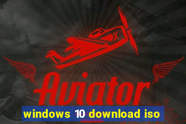 windows 10 download iso